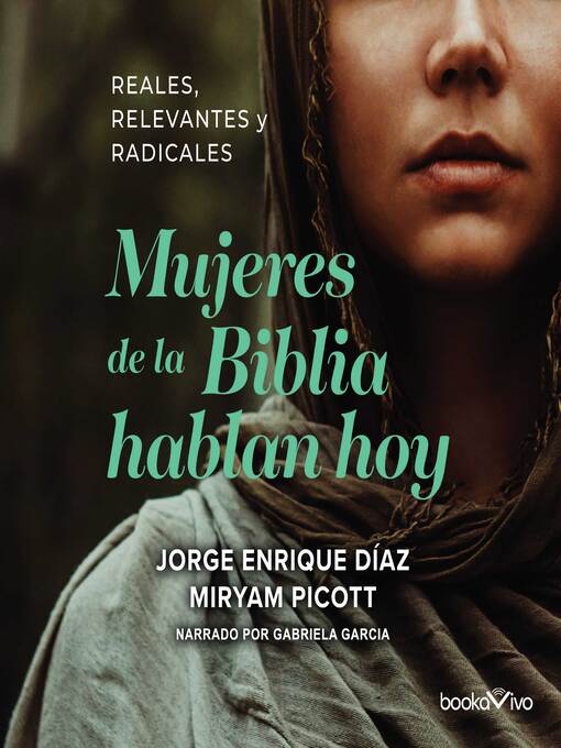 Title details for Mujeres de la Biblia Hablan Hoy by Jorge Enrique Diaz - Available